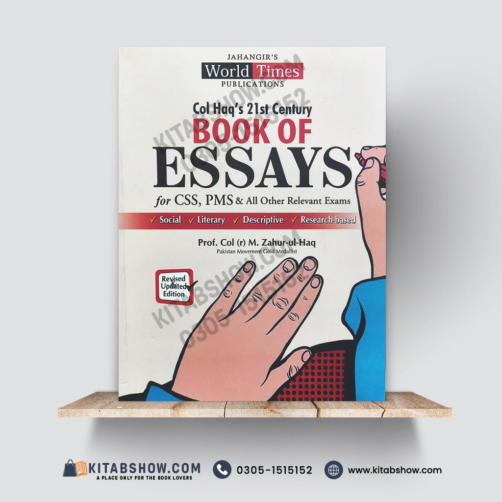 Col Haq's 21st Century Book of Essays Published by Jahangir’s World Times