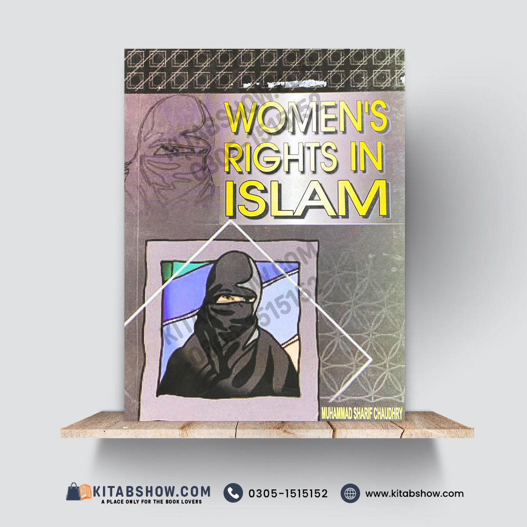 Women’s Rights in Islam – Muhammad Sharif Chaudhry