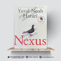 Nexus: A Brief History of Information Networks from the Stone Age to AI by Yuval Noah Harari - A Plus Paper Quality Hard Binding