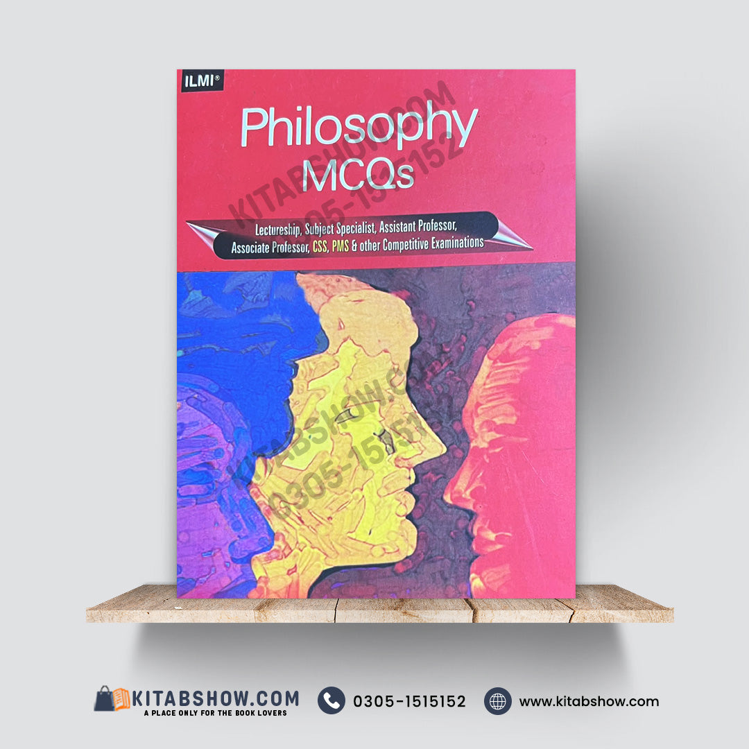 Philosophy MCQs | For Lectureship, Subject Specialist, Assistant Professor, Associate Professor, CSS, PMS & Other Competitive Examinations