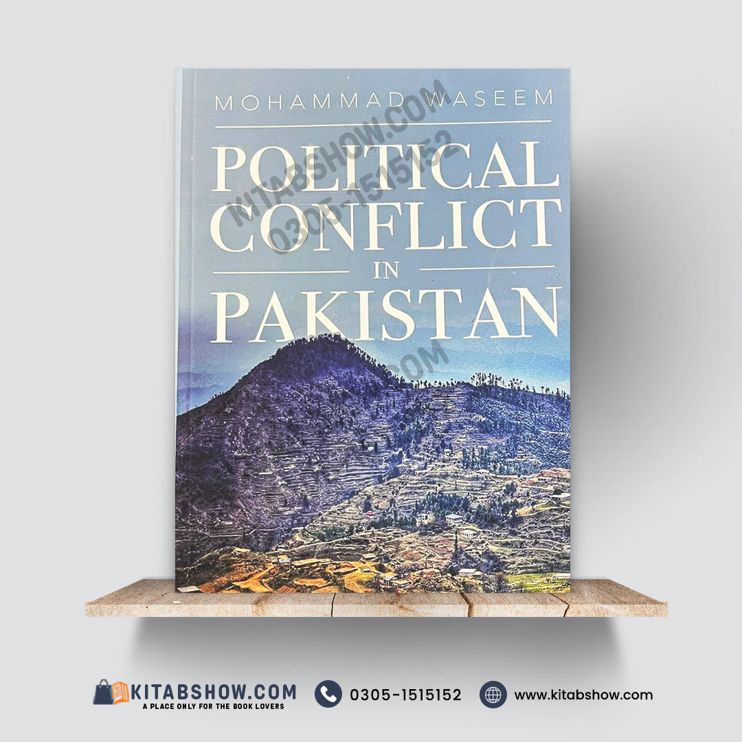 Political Conflict in Pakistan | Mohammad Waseem | by Oxford University Press