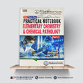 Practical Notebook Elementary Chemistry & Chemical Pathology Part-I – F.Sc First Year