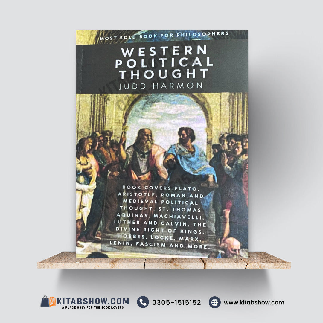 Western Political Thought: From Plato to the Present Author: Judd Harmon
