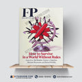 Foreign Policy Magazine – Fall Edition 2026 | How to Survive in a World Without Rules