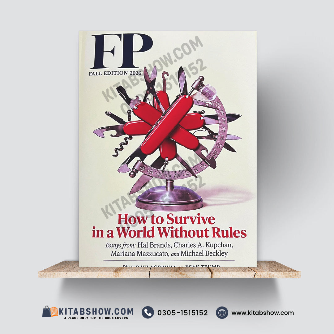 Foreign Policy Magazine – Fall Edition 2026 | How to Survive in a World Without Rules