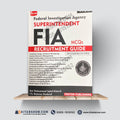 FIA Superintendent Recruitment Guide MCQs | Federal Investigation Agency | FPSC Preparation Book Rai Muhammad Iqbal Kharal & Ch. Ramzan Rasheed