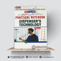 Practical Notebook – Dispenser’s Technology Part-I | F.Sc First Year