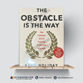 The Obstacle Is the Way by Ryan Holiday – The Timeless Art of Turning Trials into Triumph - A Plus Paper Quality Hard Binding