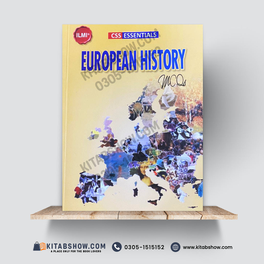 CSS Essentials: European History MCQs – ILMI by Hafeez ur Rehman Virk