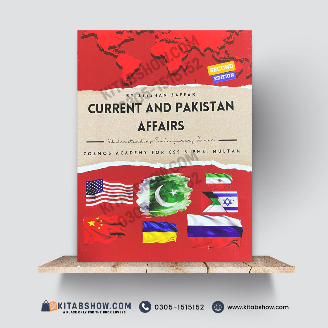 Current and Pakistan Affairs – Understanding Contemporary Issues – 2nd Edition 2026 by Zeeshan Zaffar