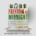Freedom at Midnight | The Epic Drama of India’s Struggle for Independence | New Edition | Larry Collins & Dominique Lapierre | A Plus Paper Quality Hard Binding