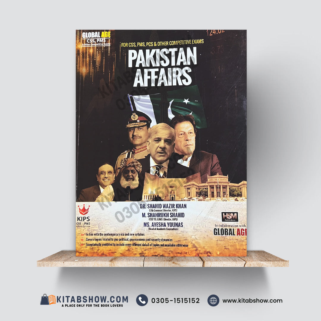 Pakistan Affairs – For CSS, PMS, PCS & Other Competitive Exams by Dr. Shahid Wazir Khan, M. Shahrukh Shahid, and Ms. Ayesha Younas.