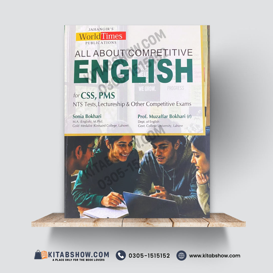 All About Competitive English for CSS, PMS, NTS & Other Competitive Exams by Sonia Bokhari