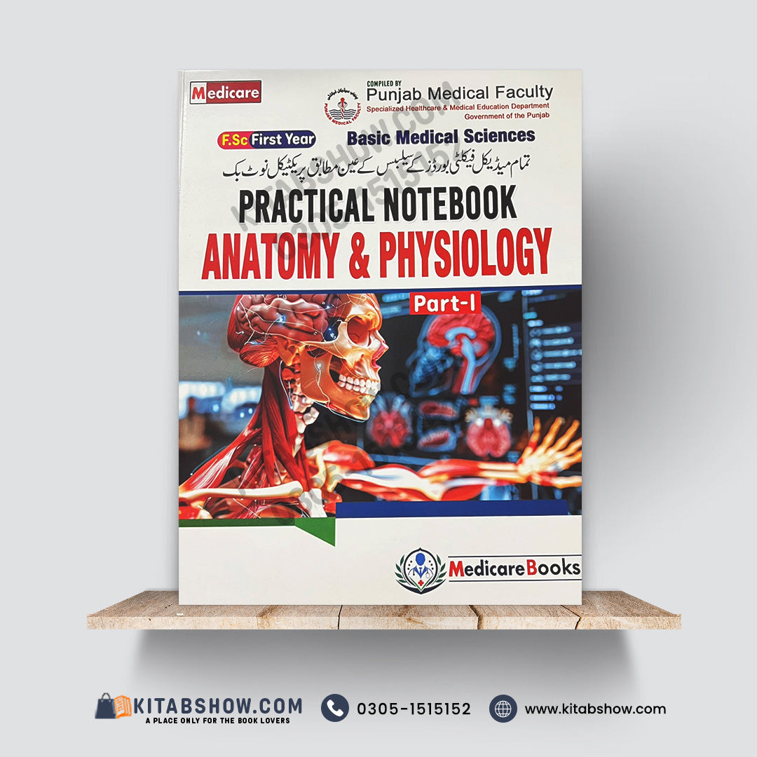 Practical Notebook – Anatomy & Physiology Part-I | F.Sc First Year Basic Medical Sciences