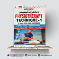 Physiotherapy Technique-I – F.Sc First Year | 2-Year Diploma Program by Dr. Laraib Chaudhary (Physiotherapist)