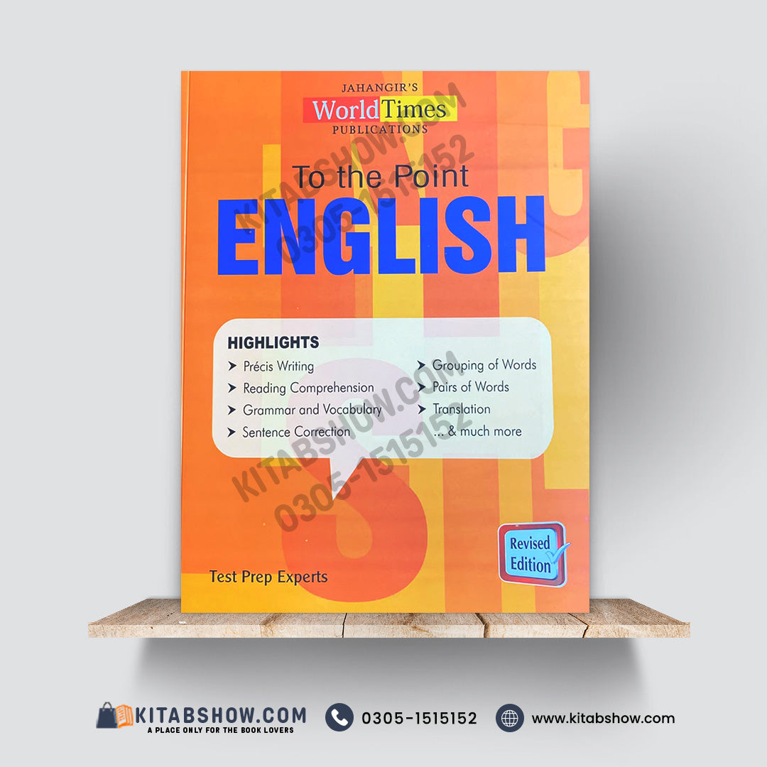 To the Point English – Revised Edition by Jahangir’s WorldTimes Publications