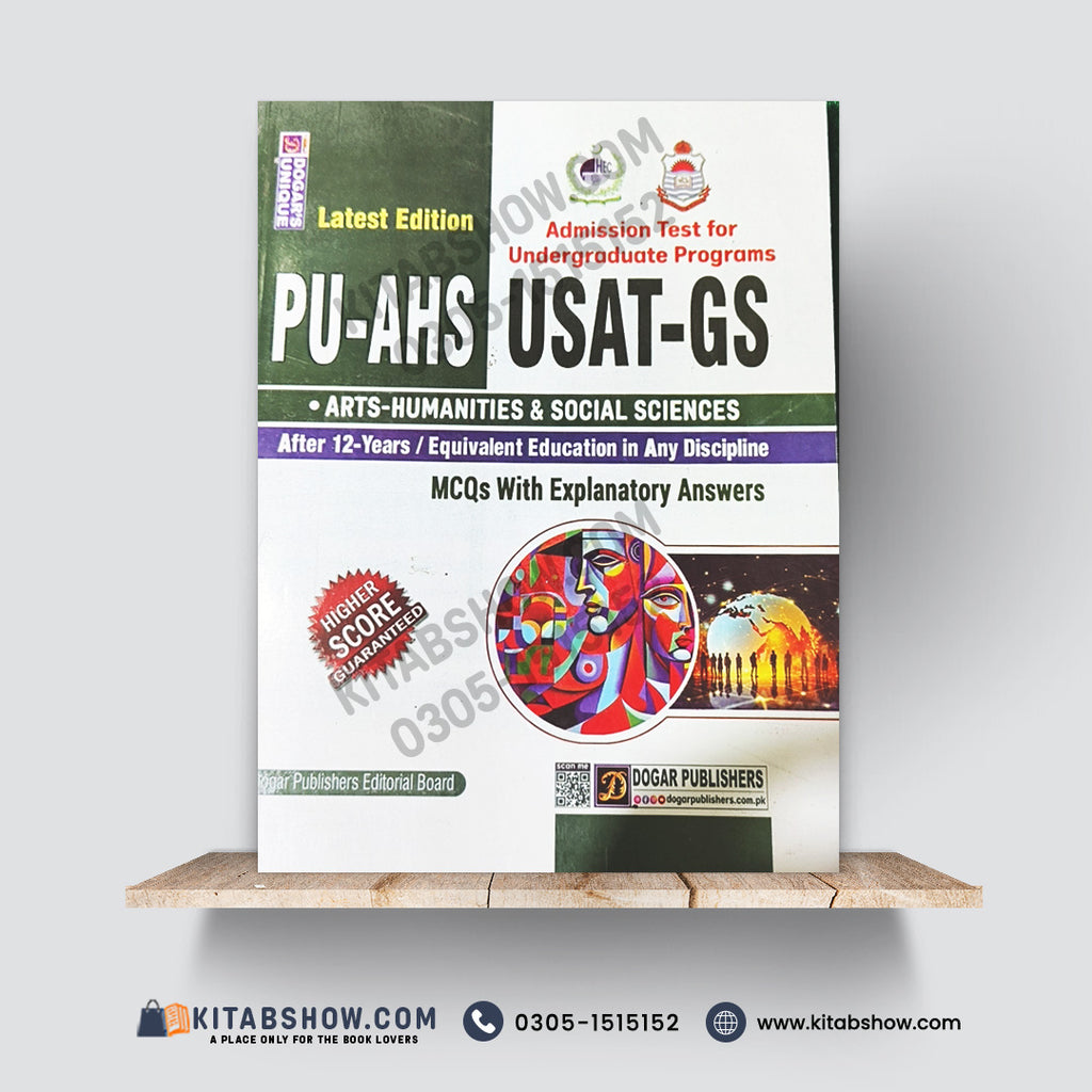 PU-AHS USAT-GS Arts-Humanities & Social Science Admission Test by Dogar Publishers