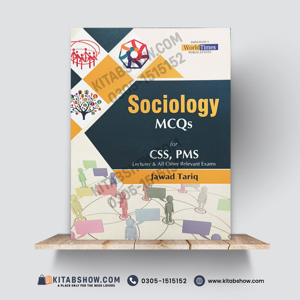 Sociology MCQs for CSS, PMS by Jawad Tariq Jahangir's World Times Publications