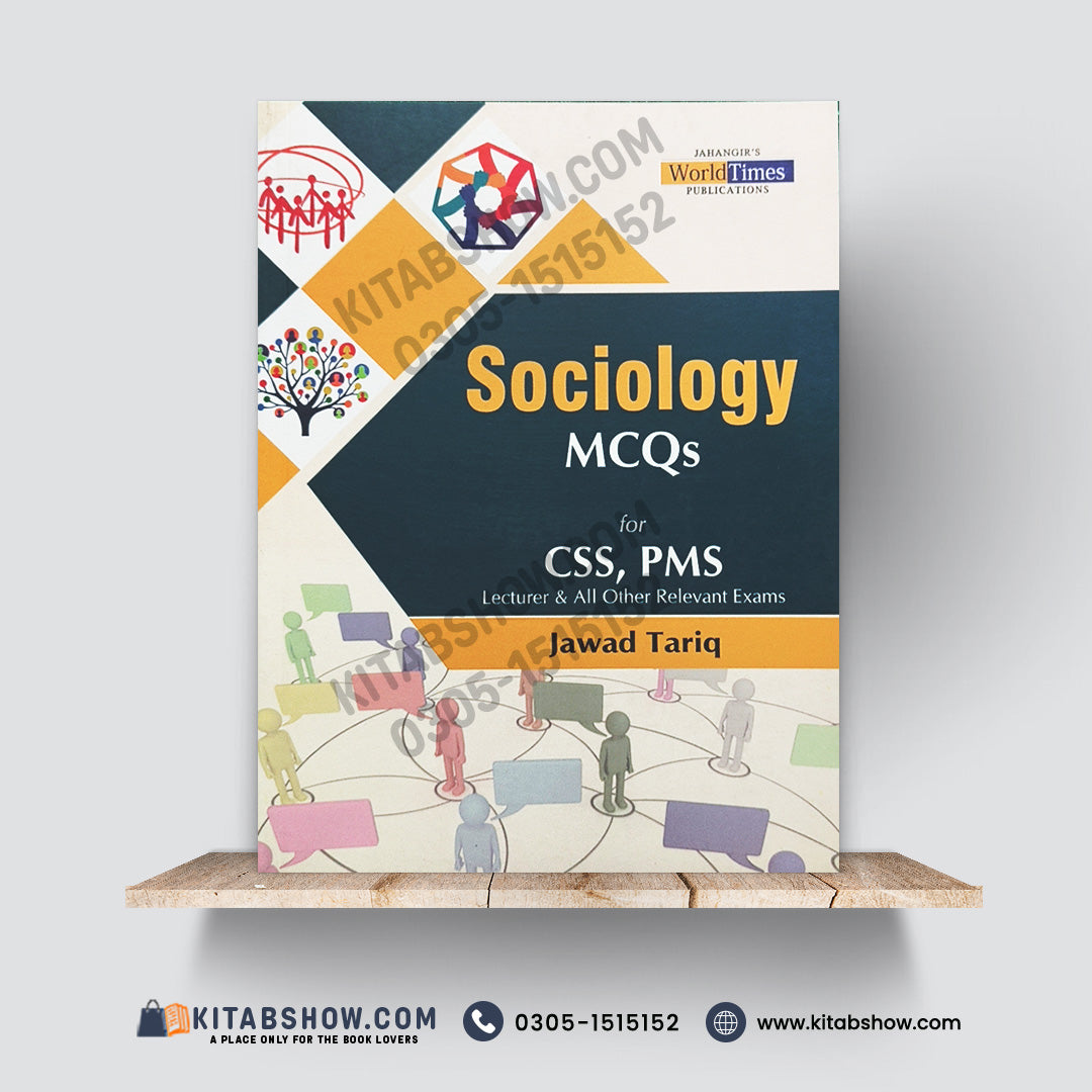 Sociology MCQs for CSS, PMS by Jawad Tariq Jahangir's World Times Publications