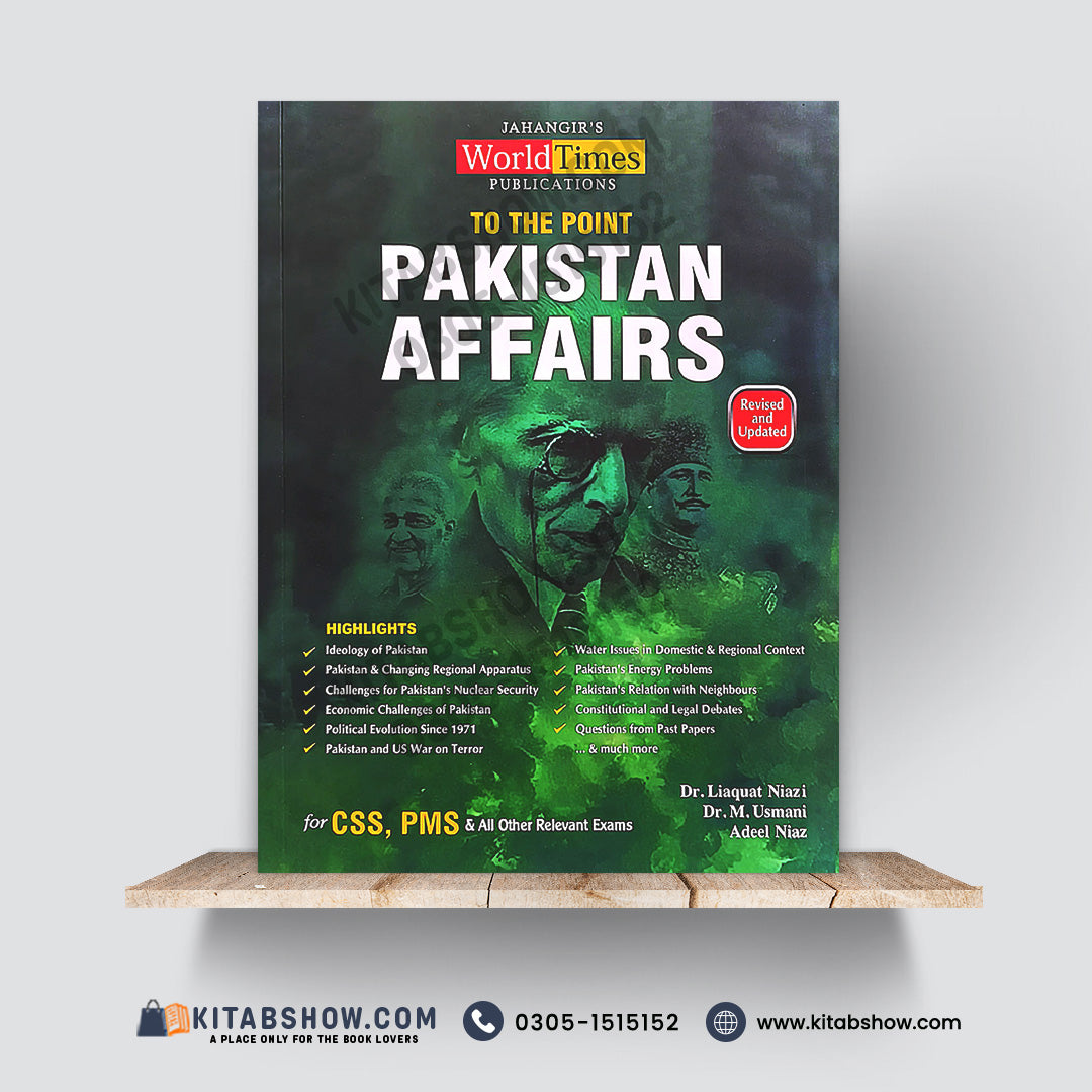 To The Point Pakistan Affairs fro CSS, PMS by Jahangir’s World Times Publications